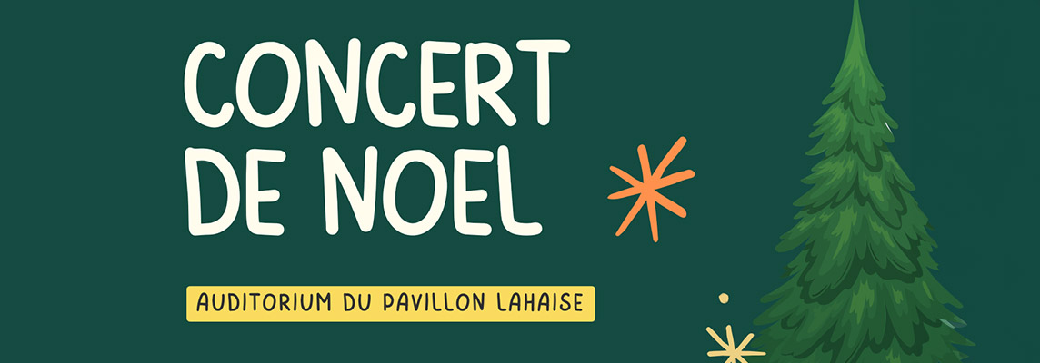 Visuel du concert de Noël à l'auditorium du pavillon Lahaise
